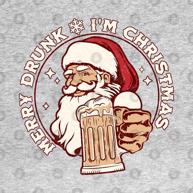 Merry Drunk I'm Christmas - Santa Claus Xmas Drinking by OrangeMonkeyArt